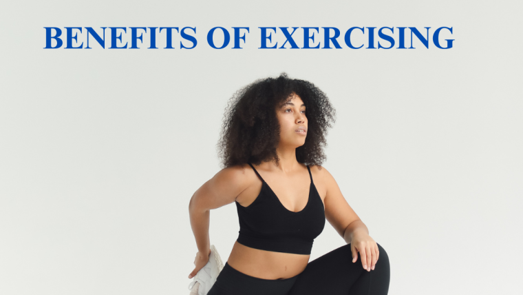 Exercise And It’s Physical And Mental Benefits